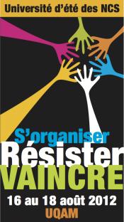 Universit� populaire des NCS 2012: S�organiser, r�sister, vaincre