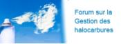 Forum sur la gestion des halocarbures