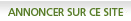 Annoncer sur ce site